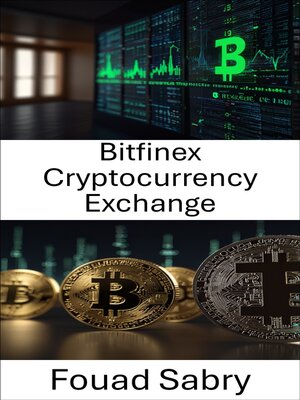 cover image of Bitfinex Cryptocurrency Exchange